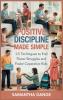 Positive Discipline Made Simple