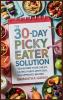 The 30-Day Picky Eater Solution