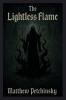 The Lightless Flame
