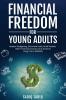 Financial Freedom for  Young Adults