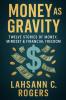 Money As Gravity