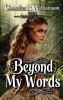 Beyond My Words