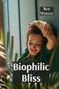 Biophilic Bliss
