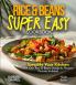 Rice & Beans Super Easy Cookbook
