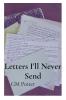 Letters I'll Never Send