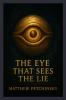 The Eye That Sees the Lie (Millennium Eye)