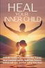 Heal Your Inner Child
