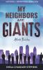 My Neighbors Are GIANTS