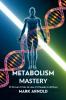 Metabolism Mastery