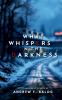 What Whispers in the Darkness