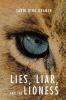 Lies Liar and the Lioness