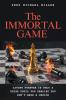 The Immortal Game
