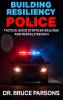 Building Resiliency Police
