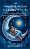 La Transformación Del Sueño De 5 Días