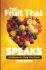 The Fruit That Speaks