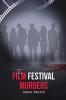 THE FILM FESTIVAL  MURDERS