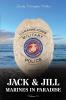 JACK & JILL Marines in Paradise Volume 1