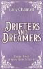 Drifters and Dreamers