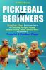 PICKLEBALL FOR BEGINNERS
