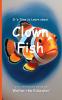 It's Time to Learn about Clown Fish