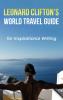 Leonard Clifton's World Travel Guide for Inspirational Writing