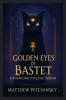 Golden Eyes of Bastet