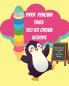 Piper Penguin Tries 100 Ice Cream Scoops
