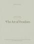 The Art of Freedom