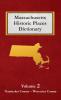 Massachusetts  Historic Places Dictionary - Volume 2