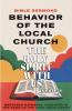 Behavior of the Local Church - The Holy Spirit With Us