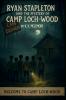 RYAN STAPLETON AND THE MYSTERY OF CAMP LOCH-WOOD