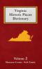 Dictionary of Virginia Historic Places  - Volume 2