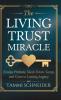 The Living Trust Miracle