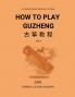How To Play Guzheng - Vol.2