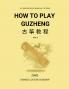 How To Play Guzheng - Vol.3