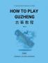 How To Play Guzheng - Vol.6