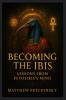 Becoming the Ibis
