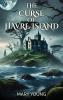 The Curse Of Havre Island
