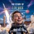 The Story of Elon Musk
