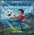 The Story of Cristiano Ronaldo