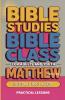 Bible Class for Adults and Youth Beginner's Guide - Matthew