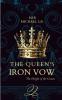 THE QUEEN'S IRON VOW