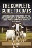The Complete Guide To Goats