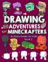 Drawing Adventures for Minecrafters Book 2