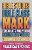 Bible Class for Adults and Youth Beginner's Guide - Mark