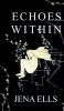 Echoes Within