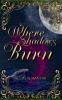 Where Shadows Burn