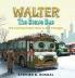 Walter the Brave Bus