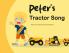 Peter's Tractor Song