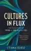 Cultures in Flux